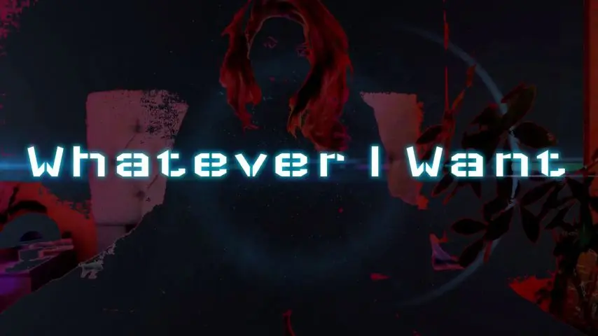 Poster: Whatever I Want